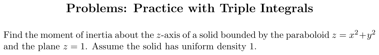 Problem Practice with Triple Integrals