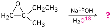 2-Ethyl-2-methyloxirane reacts with sodium hydroxide in the presence of oxygen 18-labeled water to form an unknown product(s), depicted by a question mark.