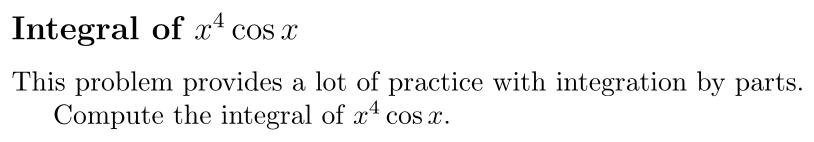 Problem Integral of x⁴ cos x