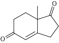 2-Cyclohexenone in which C 3 is fused to C 3 of cyclopentanone, C 4 is fused to C 2 of cyclopentanone. C2 of cyclopentanone also has methyl substituent.