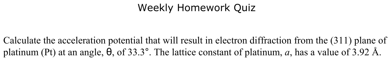 Problem Weekly Homework Quiz