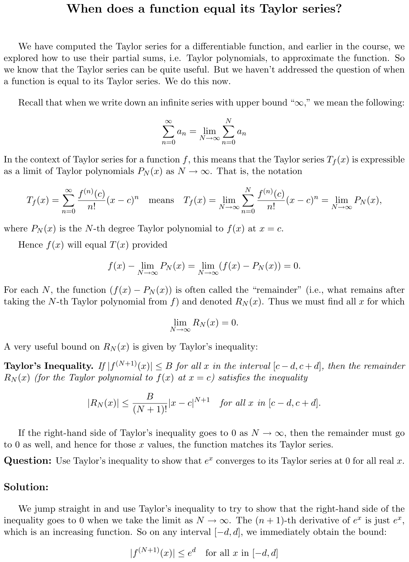 Answer When does a function equal its Taylor series?
