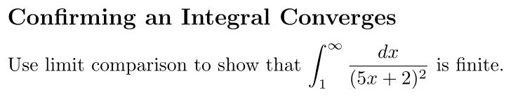 Problem Confirming an Integral Converges
