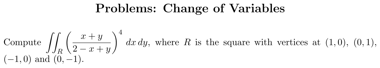 Problem Change of Variables