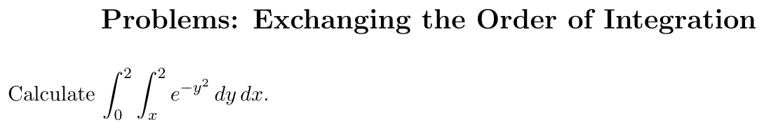 Problem Exchanging the Order of Integration