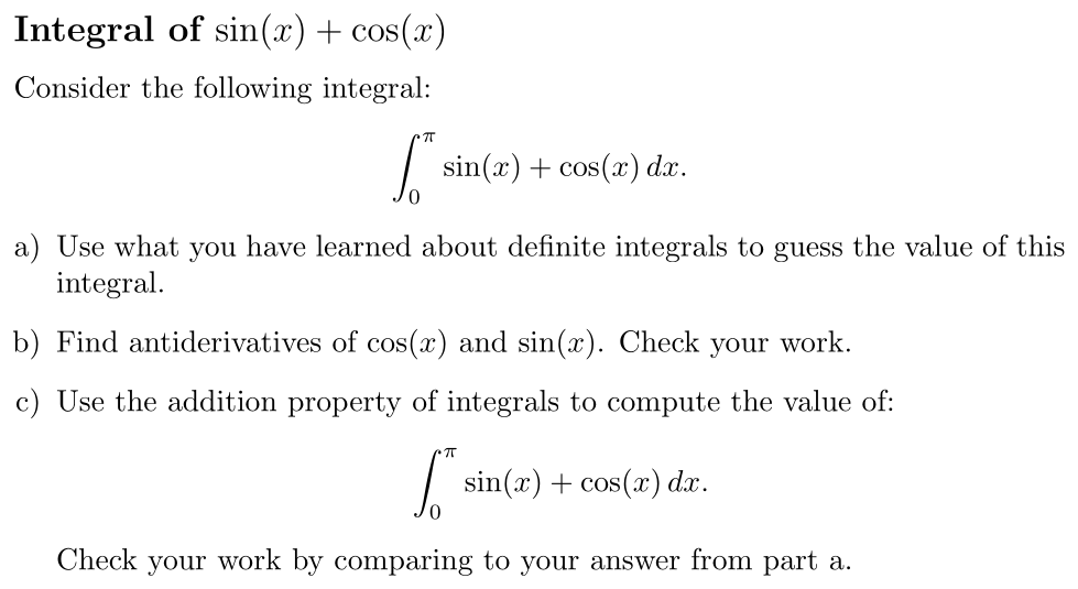 Problem Integral of sin(x) + cos(x)