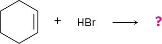 Cyclohexene reacts with hydrogen bromide to form unknown product(s), depicted by a question mark.