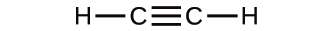 Figure B shows a hydrogen atom which forms a single bond with a carbon atom. The carbon atom forms a triple bond with another carbon atom. The second carbon atom forms a single bond with a hydrogen atom.