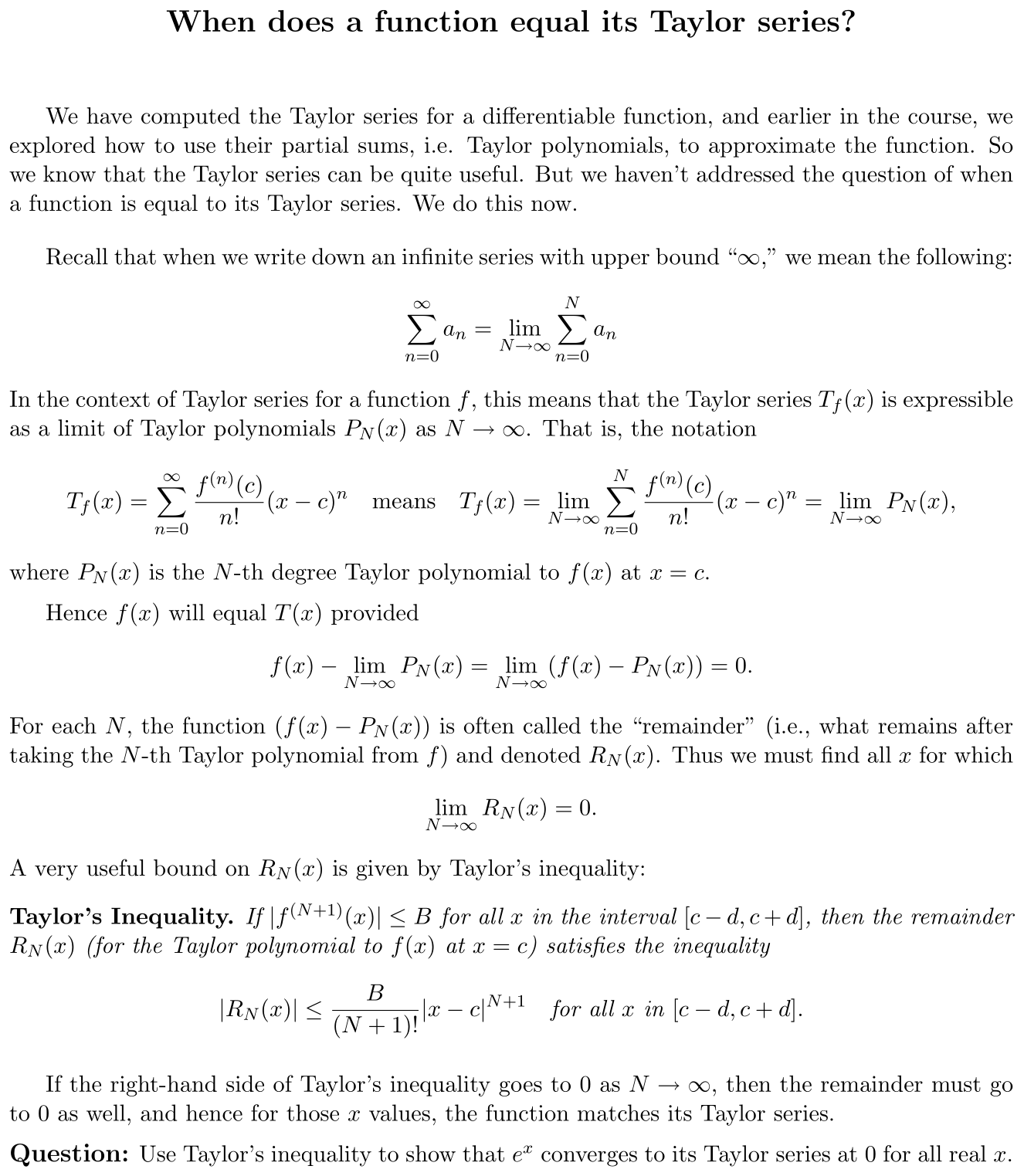 Problem When does a function equal its Taylor series?