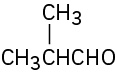 Chemical structure of 2-methylpropanal.