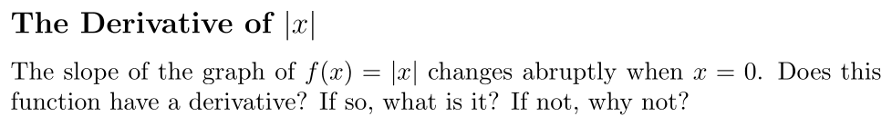 Problem The Derivative of |x|