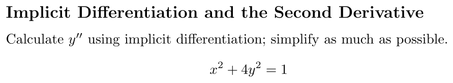 Problem Implicit Differentiation and the Second Derivative