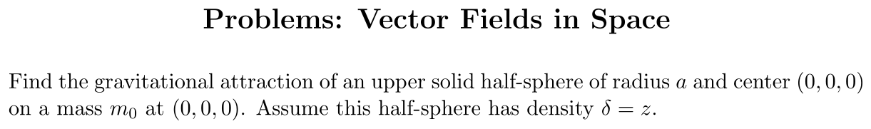 Problem Vector Fields in Space