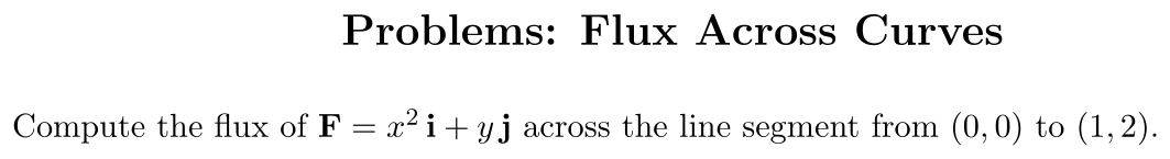 Problem Flux Across Curves