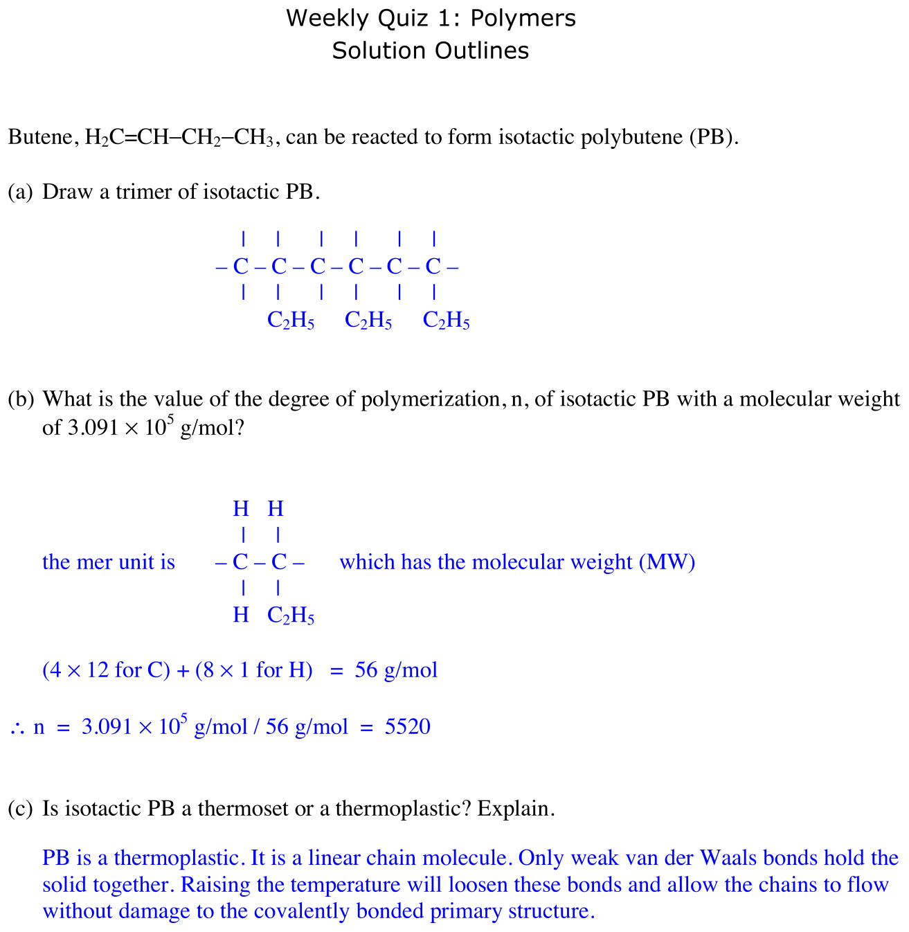 Answer Weekly Quiz 1: Polymers
