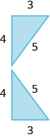 Two triangles are shown. They appear to be right triangles. The bases are labeled 3, the heights 4, and the longest sides 5.
